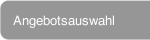 Angebotsauswahl